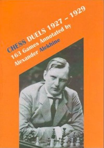 Chess Duels 1927-1929