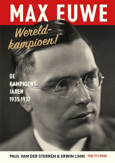 Max Euwe World Champion! (Hardcover)