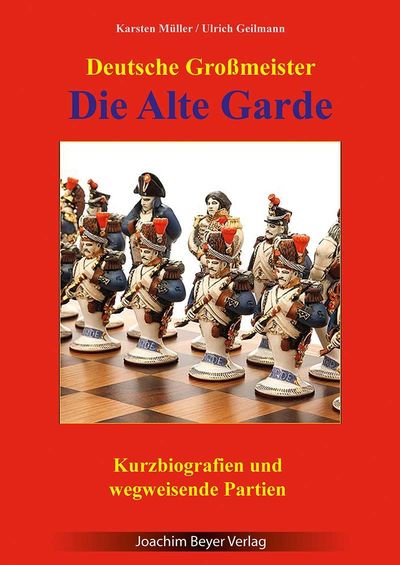 Die Alte Garde - Deutsche Großmeister