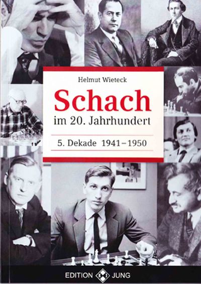 Schach im 20. Jahrhundert, 5. Dekade 1941 - 1950