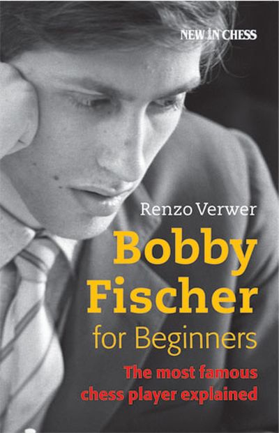 Bobby Fischer for Beginners