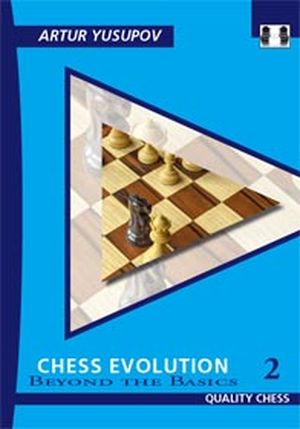 Chess Evolution 2 - Beyond de Basics (Hardcover)