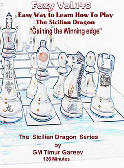 Foxy Openings, #140, The Sicilian Dragon 1