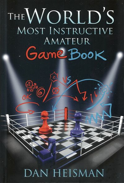 World's Most Instructive Amateur Game Book