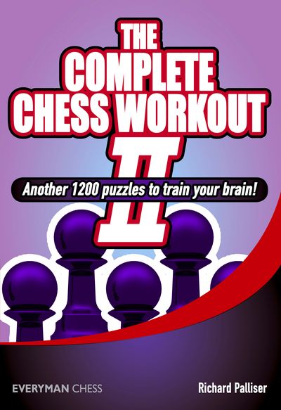 The Complete Chess Workout 2