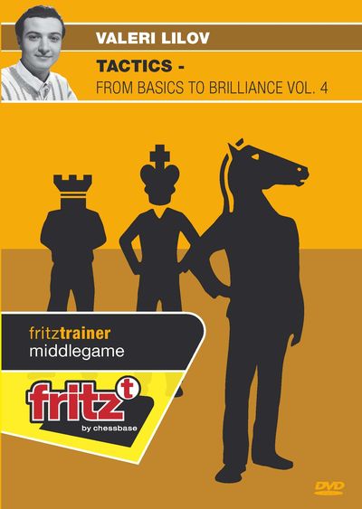 Tactics - from Basics to Brilliance Vol. 4