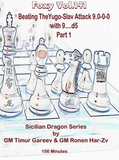 Foxy Openings, #141, The Sicilian Dragon 2