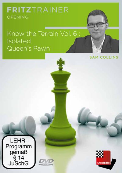 Know the Terrain Vol. 6 : Isolated Queen’s Pawn