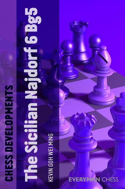 Chess Developments: Sicilian Najdorf 6 Bg5