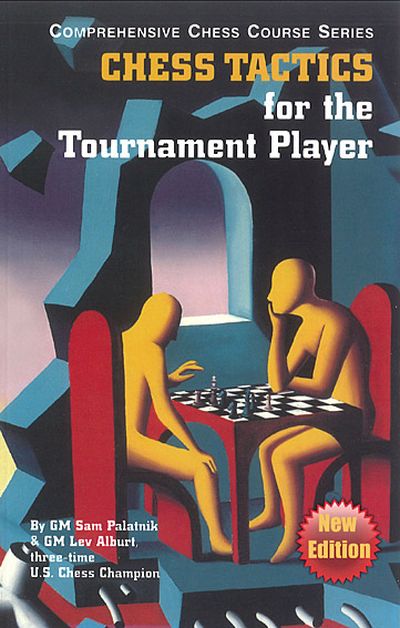 Chess Tactics for the Tournament Player