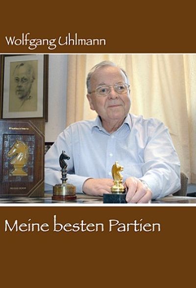 Wolfgang Uhlmann, Meine Besten Partien