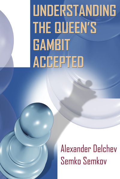 Understanding the Queen\'s Gambit Accepted