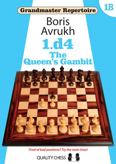 Grandmaster Repertoire 1B - The Queen's Gambit (Hardcover)