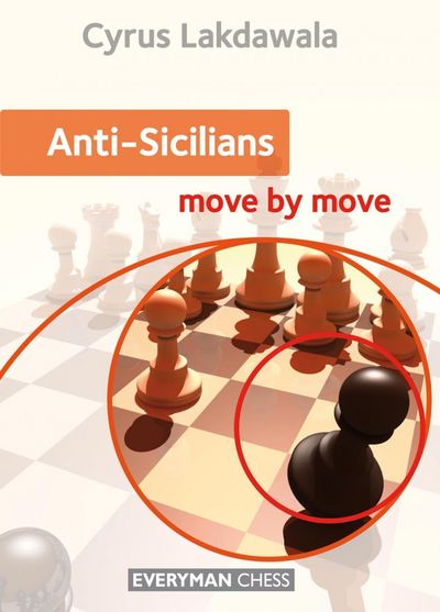 Anti-Sicilians: Move by Move