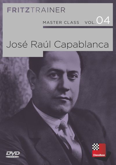 Master Class Vol. 04: José Raúl Capablanca