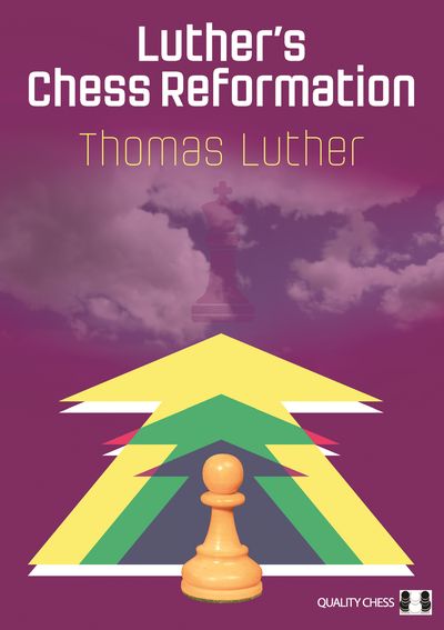 Luther's Chess Reformation