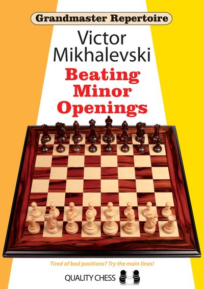 Grandmaster Repertoire 19 - Beating Minor Openings (Hardcover)