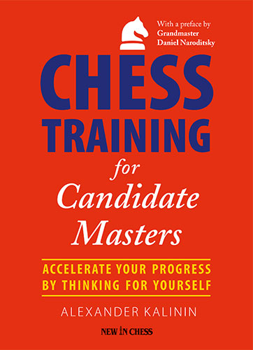 Chess Training for Candidate Masters