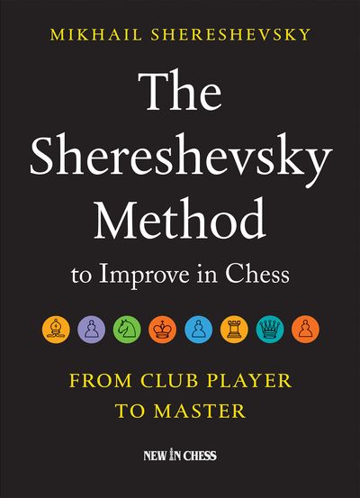The Shereshevky Method to Improve in Chess