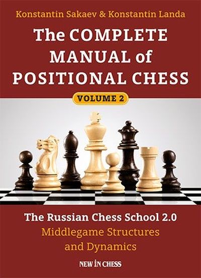 The Complete Manual of Positional Chess- Volume 2