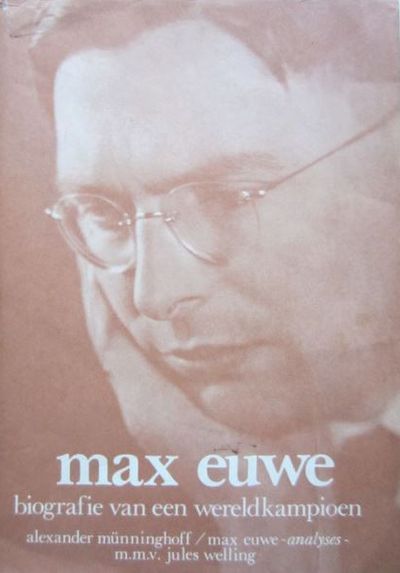 2ehands Max Euwe: Biografie van een Wereldkampioen