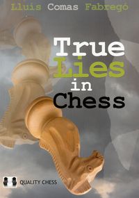 True Lies in Chess