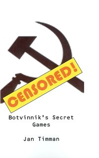 2ehands Botvinnik's Secret Games