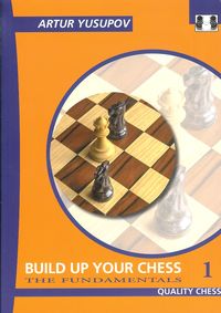 Build up your Chess 1 - The Fundamentals (Hardcover)
