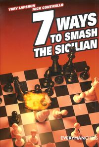 7 Ways to Smash the Sicilian